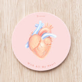 With All My Heart Ceramic Coaster
